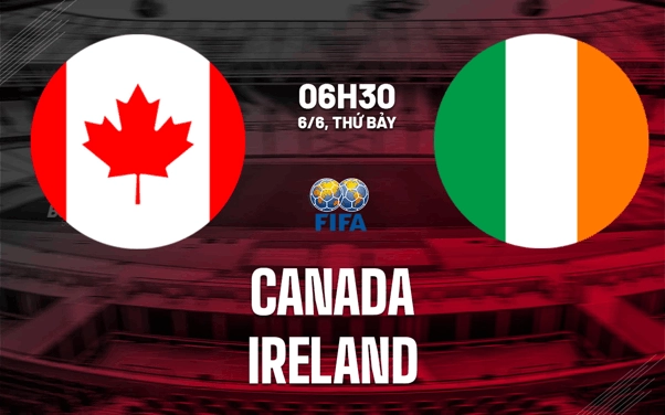 nhan-dinh-tran-dau-giua-canada-vs-ireland-3-1